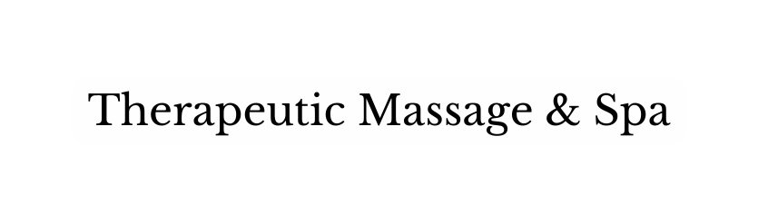 Therapeutic Massage Spa